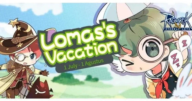 Ragnarok Mobile Eternal Love, Event Juli : Lomas's Vacation
