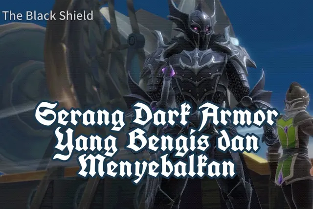 Tutorial Cara Serang Dark Armor The War of Genesis