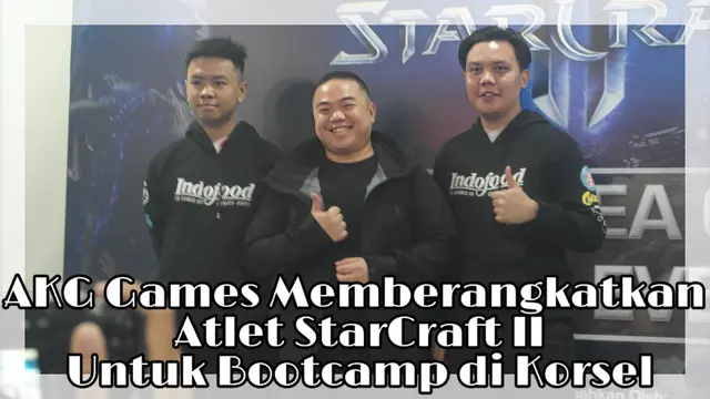 Atlet StarCraft II Sea Games Indonesia Diberangkatkan ke Korea Selatan Untuk Pelatihan Oleh AKG Games