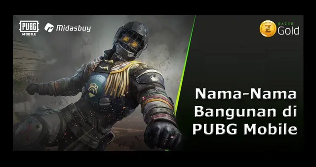 Cheat Sheet PUBGM nama-nama bangunan biar bisa chicken dinner