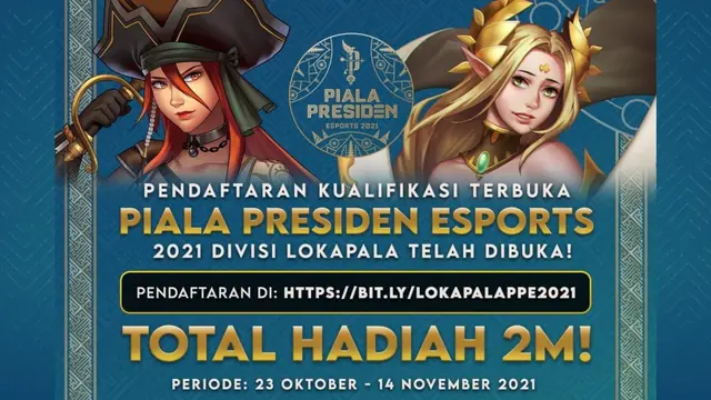 PENDAFTARAN KUALIFIKASI TERBUKA PIALA PRESIDEN ESPORTS 2021 : LOKAPALA RESMI DIBUKA !