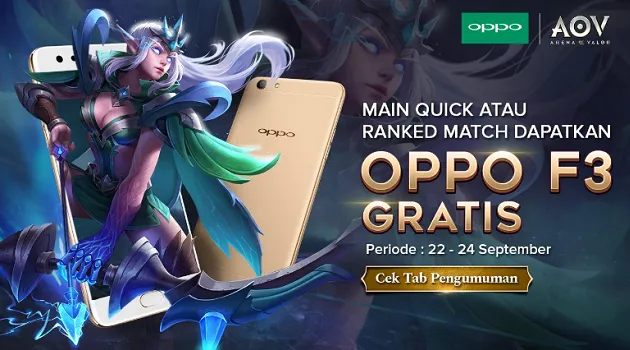Arena of Valor dari Garena dan OPPO bagi-bagi Handphone OPPO F3 GRATIS