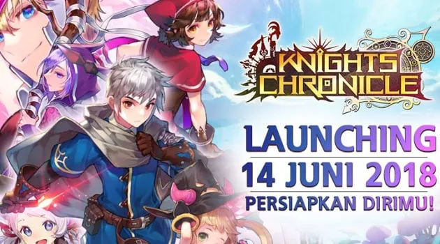 KNIGHTS CHRONICLE Dirilis Global 14 Juni 2018,Kamu Sudah daftar belum?