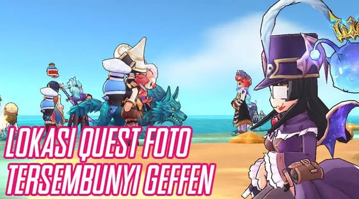 Ini Dia Lokasi Quest Hidden Scenery Ragnarok Mobile di Geffen dan Orc Dungeon