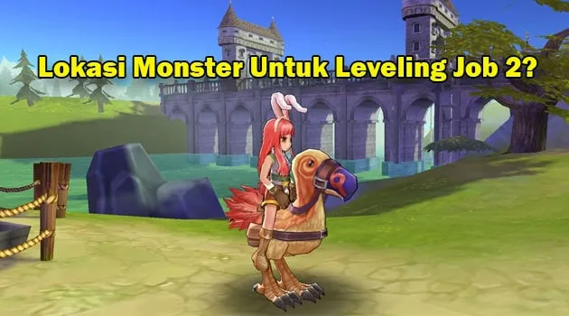 Leveling Job 2? Ini dia Lokasi Monster Ragnarok M Eternal Love Yang Cocok