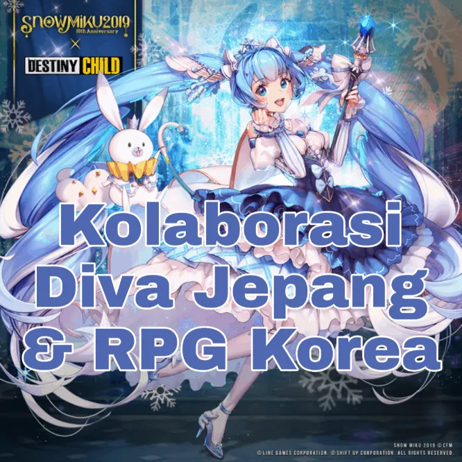 Snow Miku 2019 Kolaborasi Destiny Child