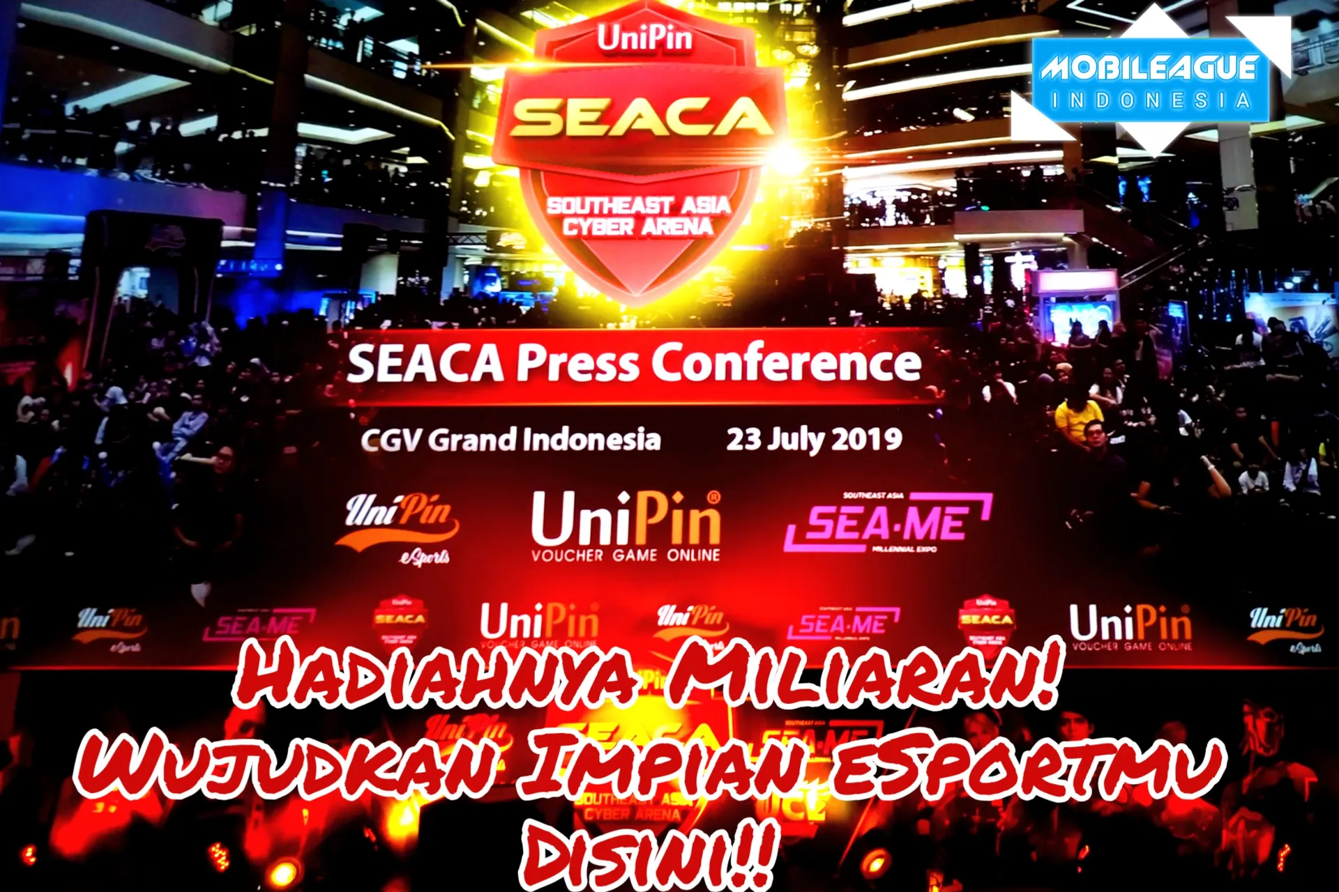 Dukung Esport, Unipin Siapkan Hadiah Miliaran Dalam SEACA 2019