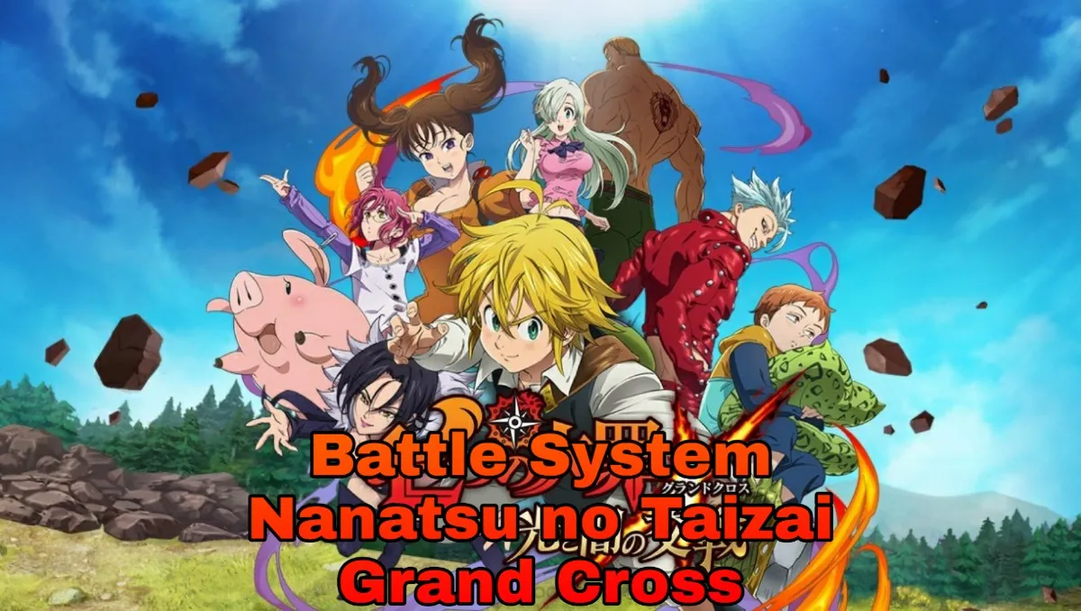 Cara Bertarung di Seven Deadly Sins Grand Cross