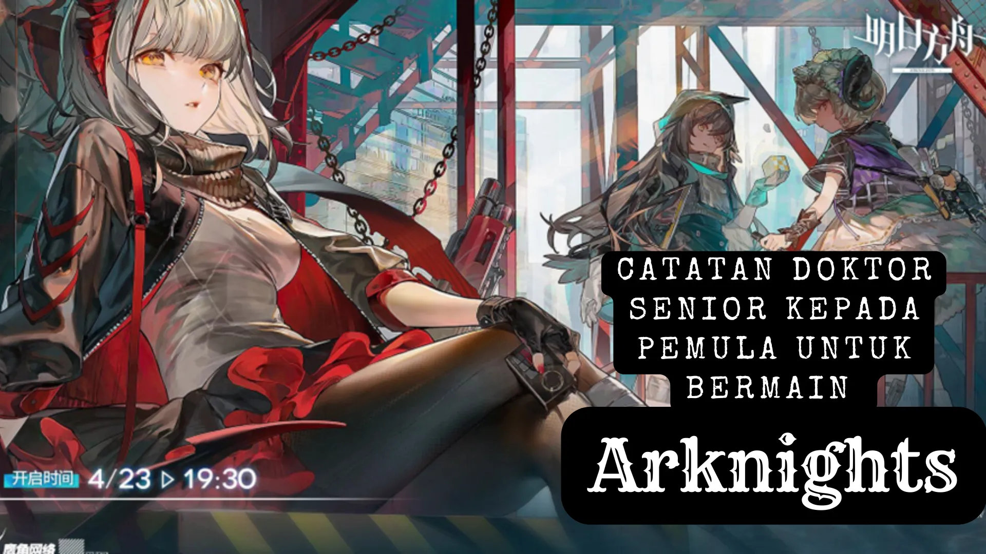 7 Tips Arknights yang Harus Diperhatikan Dokutah Pemula