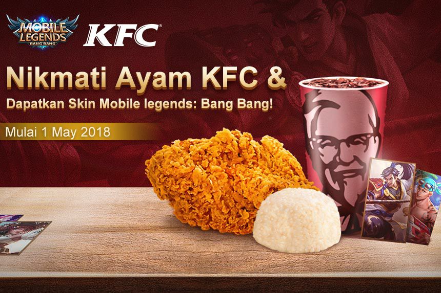 MOBA kok Ayam Goreng? KFC dan Mobile Legends Bagi-bagi skin di bulan Mei