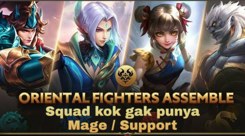4 Hero yang Melengkapi 4 Oriental Fighters Mobile Legends