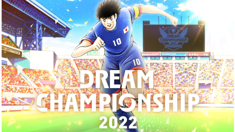 Turnamen Captain Tsubasa: Dream Team 2022 Siap Dimulai.