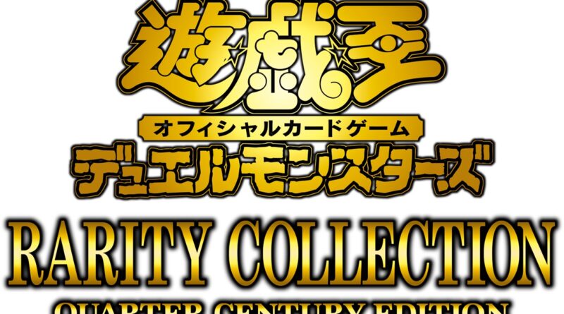 “Yu-Gi-Oh! OCG Duel Monsters RARITY COLLECTION -QUARTER CENTURY EDITION-” English Edition for Asia Telah Tersedia